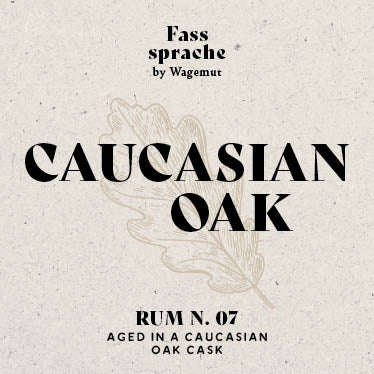 Fasssprache #07 Caucasian Oak - Cask Strength 50cl